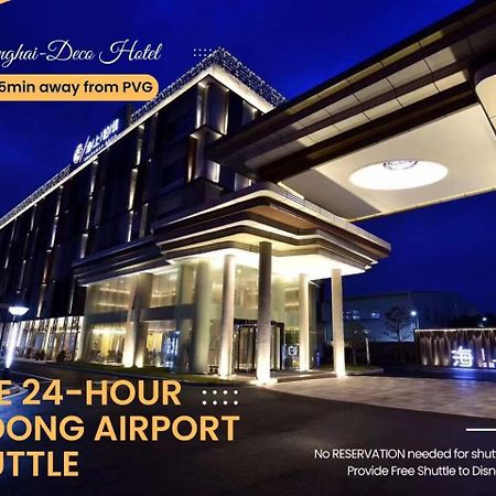 Shanghai-Deco Hotel-Free Shuttle Bus To Pudong Airport And Disneyland Екстер'єр фото
